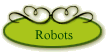 Robots