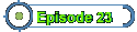 Episode 23